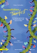 Cover: Tausendf&uuml;&szlig;lers Tanzfest (Klavier-Partitur) - Carus-Verlag