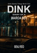 Cover: Dink: Diary of a Wairoa Boy - Bill Mars Press