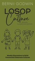 Cover: Loving our Students on Purpose (LoSoP) Culture Primary Classroom Edition - The Culture Momentum Pocketbook Series