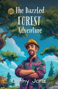Cover: The Dazzled Forest Adventure - Piwaka Publishing