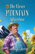 Cover: The Clever Mountain Adventure - Piwaka Publishing