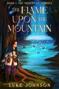 Cover: The Flame Upon the Mountain - Tharnea Press