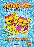 Cover: Action Cat & Adventure Bug - Papercutz