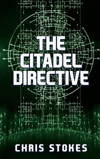 Enlarge image Cover: The Citadel Directive - Naritas Publishing