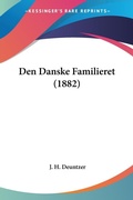 Bild: Den Danske Familieret (1882) - Kessinger Publishing