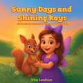 Cover: Sunny Days and Shining Rays - Irina Landrum