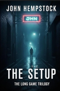 Enlarge image Cover: The Setup - John Hempstock