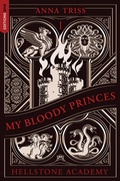 Cover: Hellstone Academy, Tome 1 : My Bloody Princes - BMR