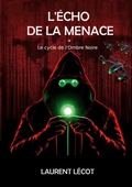 Cover: L'&eacute;cho de la menace - BoD - Books on Demand