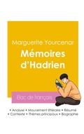 Cover: R&eacute;ussir son Bac de fran&ccedil;ais 2026 : Analyse du roman M&eacute;moires d'Hadrien de Marguerite Yourcenar - Bac de fran&ccedil;ais