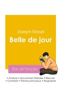 Cover: R&eacute;ussir son Bac de fran&ccedil;ais 2026 : Analyse du roman Belle de jour de Joseph Kessel - Bac de fran&ccedil;ais