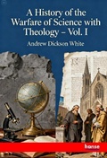 Cover: A History of the Warfare of Science with Theology - Hansebooks