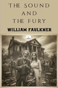 Cover: The Sound and the Fury - Cheapest Books