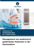 Cover: Management von medizinisch gefaehrdeten Patienten in der Zahnmedizin - Verlag Unser Wissen