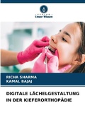 Cover: Digitale Laechelgestaltung in Der Kieferorthopaedie - Verlag Unser Wissen