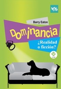 Cover: Dominancia &iquest;realidad o ficci&oacute;n? - Kns Ediciones
