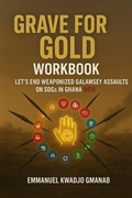 Cover: Grave For Gold Workbook (Grave For Gold Series, #2) - Elite Book Publishing