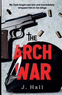 Enlarge image Cover: The Arch War - The Dark Archez