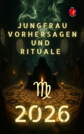 Cover: Jungfrau Vorhersagen und  Rituale  2026 - Ediciones Rub&iacute;