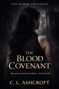 Cover: The Blood Covenant - C.L. Ashcroft