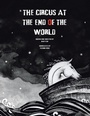 Cover: The Circus at the End of the World - AuthorHouse UK