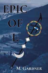Enlarge image Cover: Epic of L - Page Publishing, Inc.