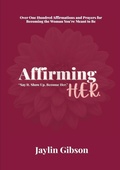 Cover: Affirming Her - Champagne & Chandeliers LLC