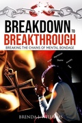 Cover: Breakdown to Breakthrough - Brenda Williams