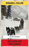 Cover: Der Hund aus dem Norden - Neu &uuml;bersetzt Verlag