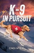 Cover: K-9 In Pursuit - HarperCollins