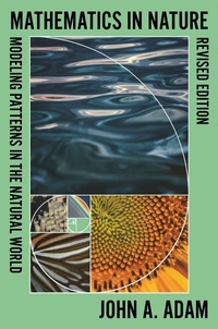 Enlarge image Cover: Mathematics in Nature, Revised Edition - Princeton University Press