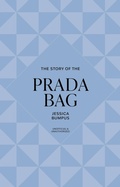 Cover: The Story of the Prada Bag - Welbeck