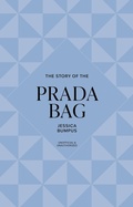 Cover: The Story of the Prada Bag - Welbeck Publishing Group Limited