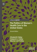 Cover: The Politics of Women's Health Care in the United States - Palgrave MacMillan