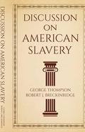 Cover: Discussion on American Slavery - Black Legacy Press