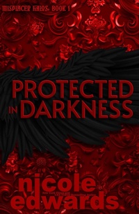 Enlarge image Cover: Protected in Darkness - Nicole Edwards Limited