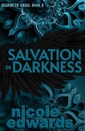 Cover: Salvation in Darkness - Nicole Edwards Limited