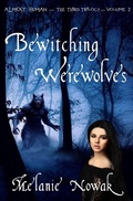 Cover: Bewitching Werewolves (Almost Human - The Third Trilogy, #2) - Melanie Nowak