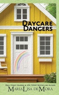 Cover: Daycare Dangers - Mlk Publishing, LLC