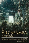 Cover: Vilcabamba olividada - Sixpac Manco Publications