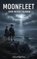 Cover: Moonfleet - Echoes & Pages Press