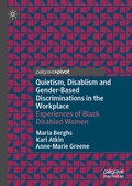 Cover: Quietism, Disablism and Gender-Based Discriminations in the Workplace - Palgrave Macmillan