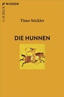 Bild: Die Hunnen - C.H.BECK