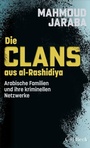 Cover: Die Clans aus al-Rashidiya - C.H.BECK