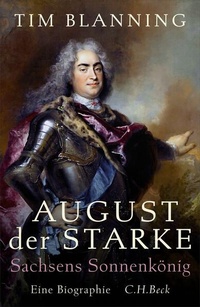 Bild vergrößern Bild: August der Starke - C.H.BECK