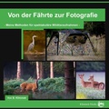 Cover: Von der F&auml;hrte zur Fotografie - Klimmek-Media