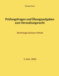 Cover: Pr&uuml;fungsfragen und &Uuml;bungsaufgaben zum Verwaltungsrecht - BoD - Books on Demand