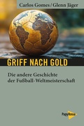 Cover: Griff nach Gold - PapyRossa Verlag
