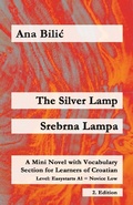 Cover: The Silver Lamp / Srebrna lampa - Croatian-Made-Easy.com