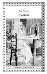 Enlarge image Cover: Phantome - Verlag Dornbrunnen